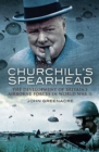 Churchill's Spearhead : The Development of Britain's Airborne Forces in World War II - eBook