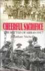 Cheerful Sacrifice : The Battle of Arras, 1917 - eBook