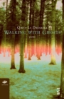 Walking with Ghosts : Poems - Book