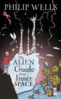 The Alien Guide from Inner Space : And Other Poems - Book