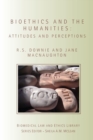 Bioethics and the Humanities : Attitudes and Perceptions - Book