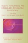 Human Fertilisation and Embryology : Reproducing Regulation - Book