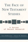 The Face of New Testament Studies : A Survey Of Recent Research - Book
