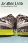 Integrity : Leading With God Watching - Book