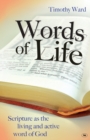 Words of Life : Scripture As The Living And Active Word Of God - Book