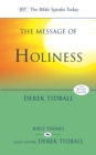 The Message of Holiness : Restoring God'S Masterpiece - Book