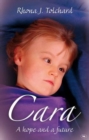 Cara : A Hope And A Future - Book