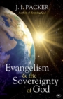 Evangelism and the Sovereignty of God - Book