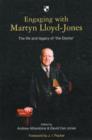 Engaging with Martyn Lloyd-Jones : The Life And Legacy Of 'The Doctor' - Book