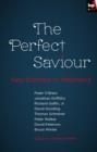 The Perfect Saviour : Key themes in Hebrews - eBook