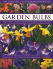 Complete Practical Handbook of Garden Bulbs - Book