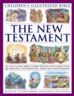 Children's Illustrated Bible: The New Testament - Book