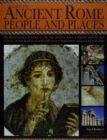 LIFE IN ANCIENT ROME PEOPLE & PLACES - Book