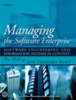 Managing the Software Enterprise : Software Engineering and Information Systems in Context - Book