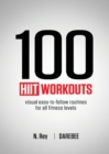 100 HIIT Workouts : Visual easy-to-follow routines for all fitness levels - eBook