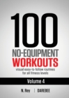 100 No-Equipment Workouts Vol. 4 : Easy to Follow Darebee Home Workout Routines with Visual Guides for All Fitness Levels - Book
