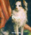 Art for Kids: Dogs - Book