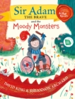 Sir Adam the Brave and the Moody Monsters - Book