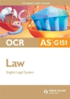 OCR Law AS : The English Legal System Unit G151 - Book