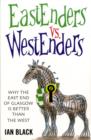 Eastenders vs Westenders and Westenders vs Eastenders - Book