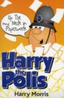 Up Tae My Neck in Paperwork : Harry the Polis - Book