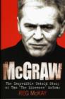 McGraw : The Incredible Untold Story of Tam the Licensee McGraw - Book