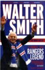 Walter Smith - The Ibrox Gaffer : A Tribute to a Rangers Legend - Book