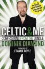 Celtic & Me : Confessions from the Jungle - Book