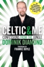 Celtic & Me : Confessions from the Jungle - eBook