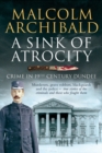 A Sink of Atrocity : Crime in 19th Century Dundee - Book