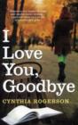 I Love You, Goodbye - Book