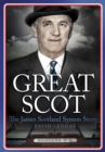 Great Scot : The James Scotland Symon Story - eBook