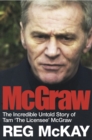 McGraw : The Incredible Untold Story of Tam 'The Licensee' McGraw - eBook