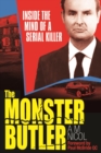 The Monster Butler : Inside the Mind of a Serial Killer - eBook