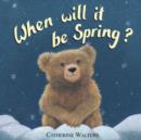 When Will it be Spring? - Book