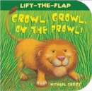 Growl, Growl, on the Prowl! - Book