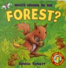 Who's Hiding in the Forest? - Book