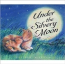 Under the Silvery Moon - Book