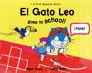 El Gato Leo Goes to School (Dual Language Spanish/English) - Book