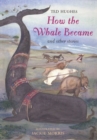 How the Whale Became : And Other Stories - Book