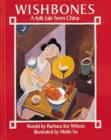 Wishbones : A Folktale from China - Book