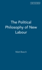 The Political Philosophy of New Labour - Book