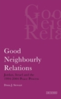 Good Neighbourly Relations : Jordan, Israel and the 1994-2004 Peace Process - Book