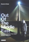 Out of the Middle East : The Emergence of an Arab Global Business - Book