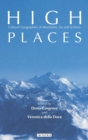 High Places : Cultural Geographies of Mountains, Ice and Science - Book