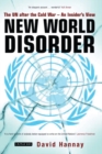 New World Disorder : The UN After the Cold War - an Insider's View - Book