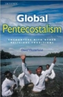 Global Pentecostalism : Encounters with Other Religious Traditions - Book