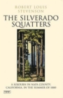 The Silverado Squatters : A Sojourn in Napa County, California, in the Summer of 1880 - Book