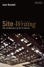Site-Writing : The Architecture of Art Criticism - Book