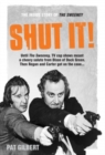 Shut It! : The Inside Story of The Sweeney - eBook